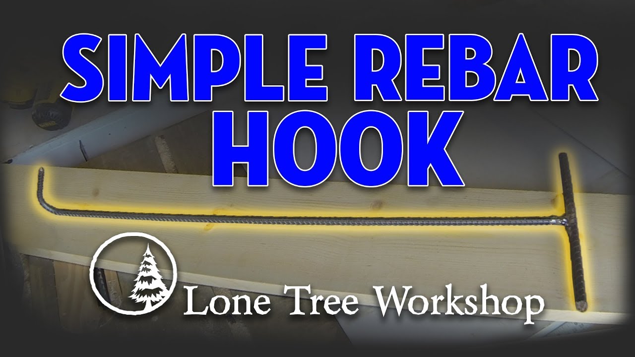 Making a Simple Rebar Hook - LTW