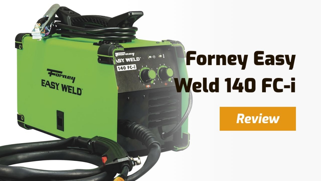 Forney Easy Weld 140 FC i (261) Review Is it Worth it?