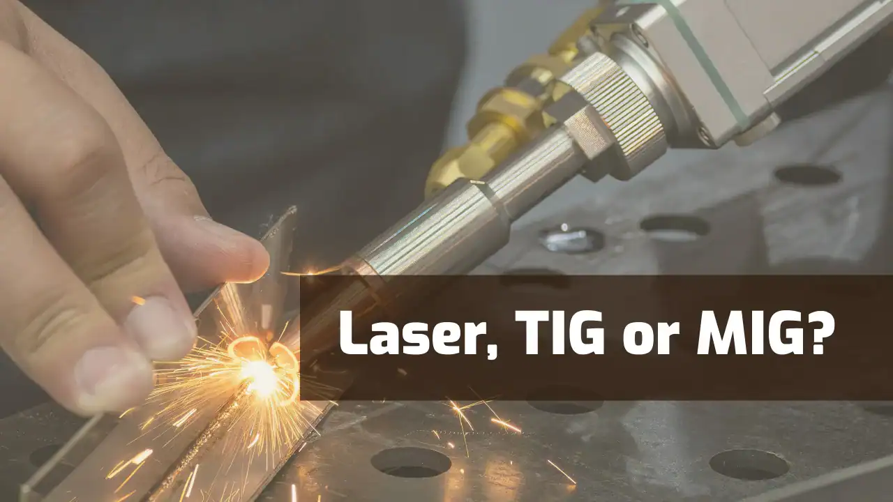 laser vs tig vs mig featured