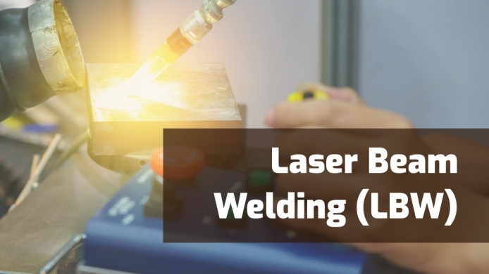 What is Laser Welding (LBW)? & How Does it Work?