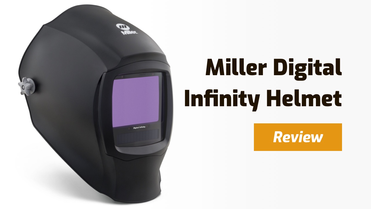 Miller Digital Infinity welding helmet review
