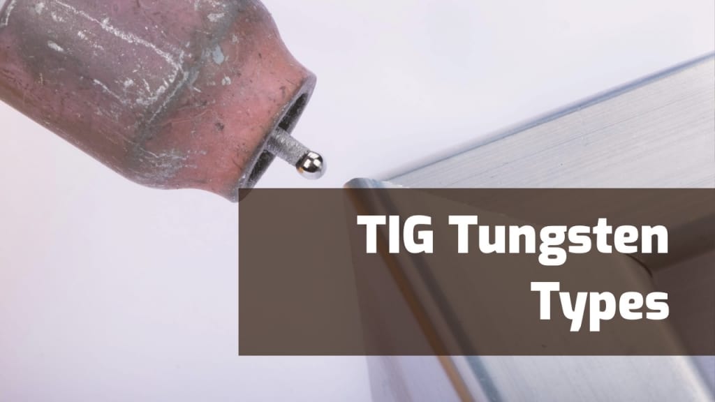 Tig Tungsten Electrodes Explained With Color Chart 8181