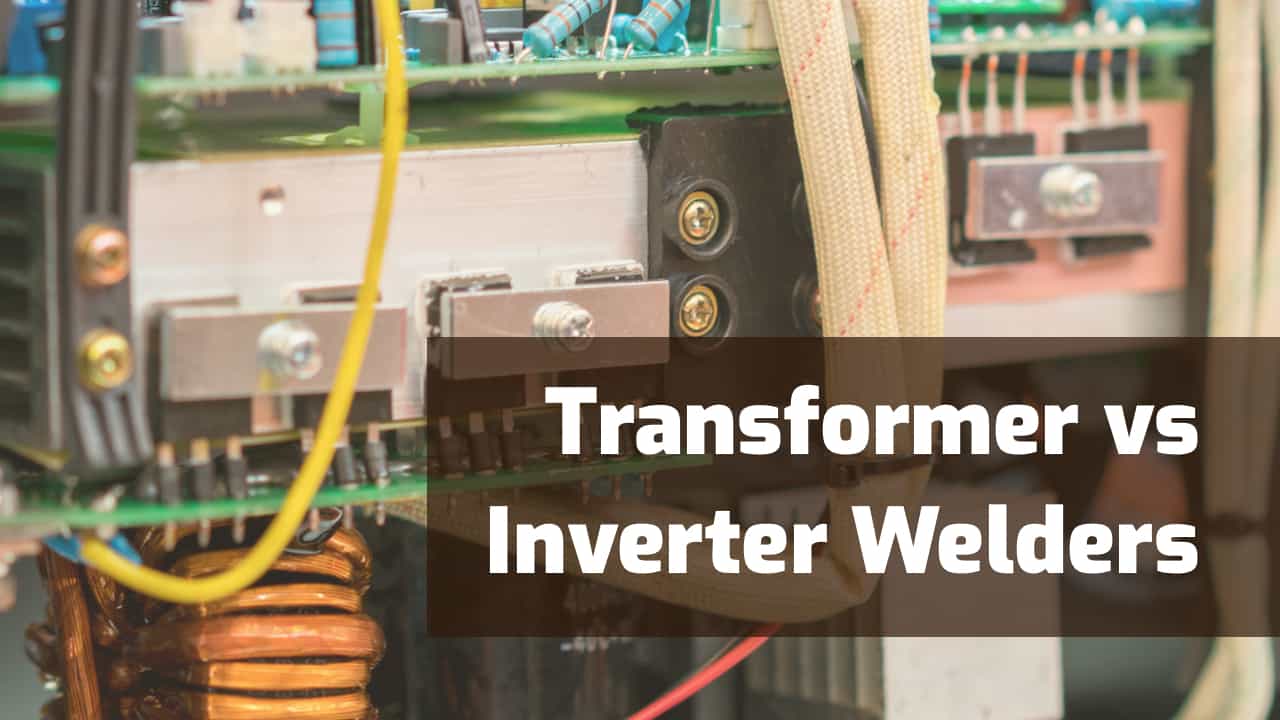 transformer vs inverter welders