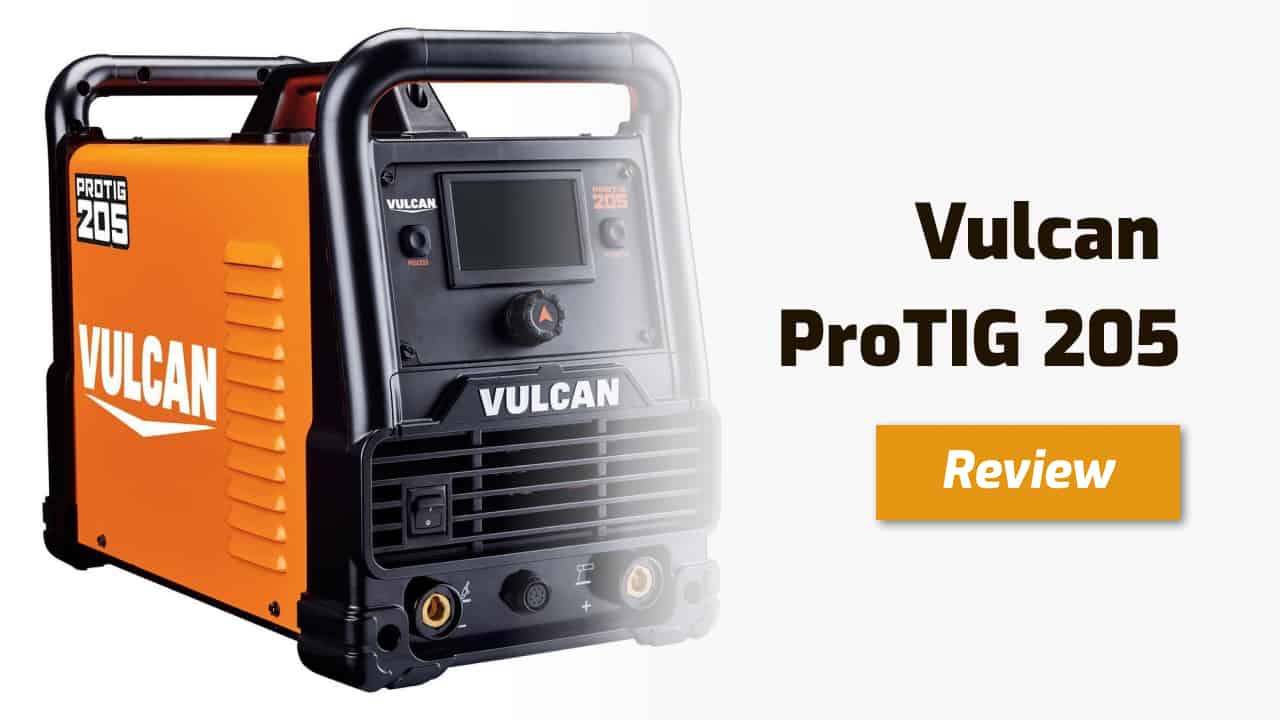 vulcan protig 205 review