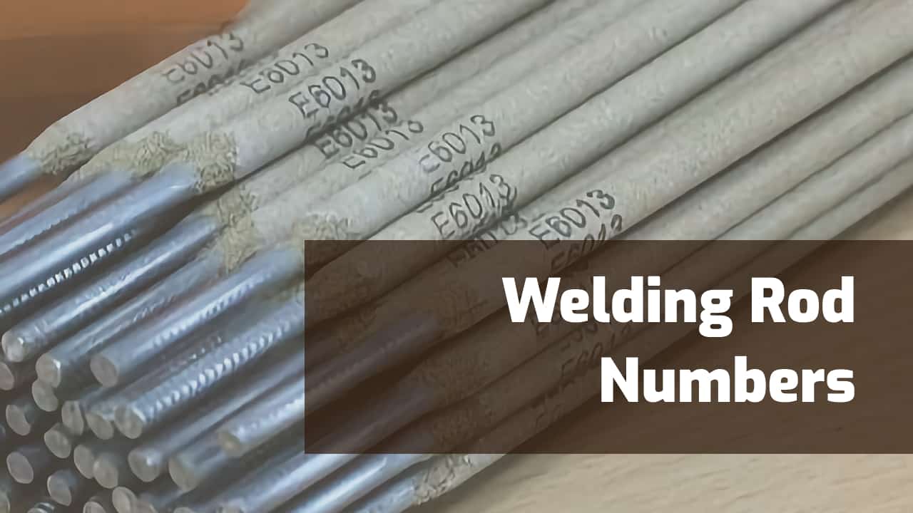 welding rod numbers explained