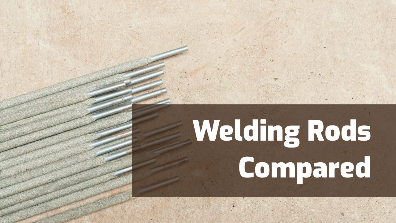 welding rods compared 6010 6011 6013 7018 7024