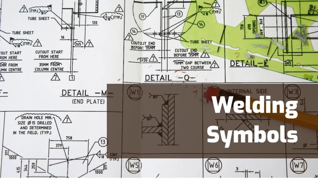 Welding Symbols Basics & Meanings Explained
