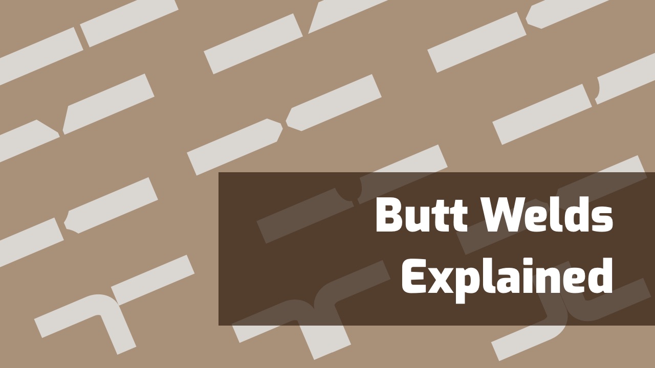 what is a butt weld