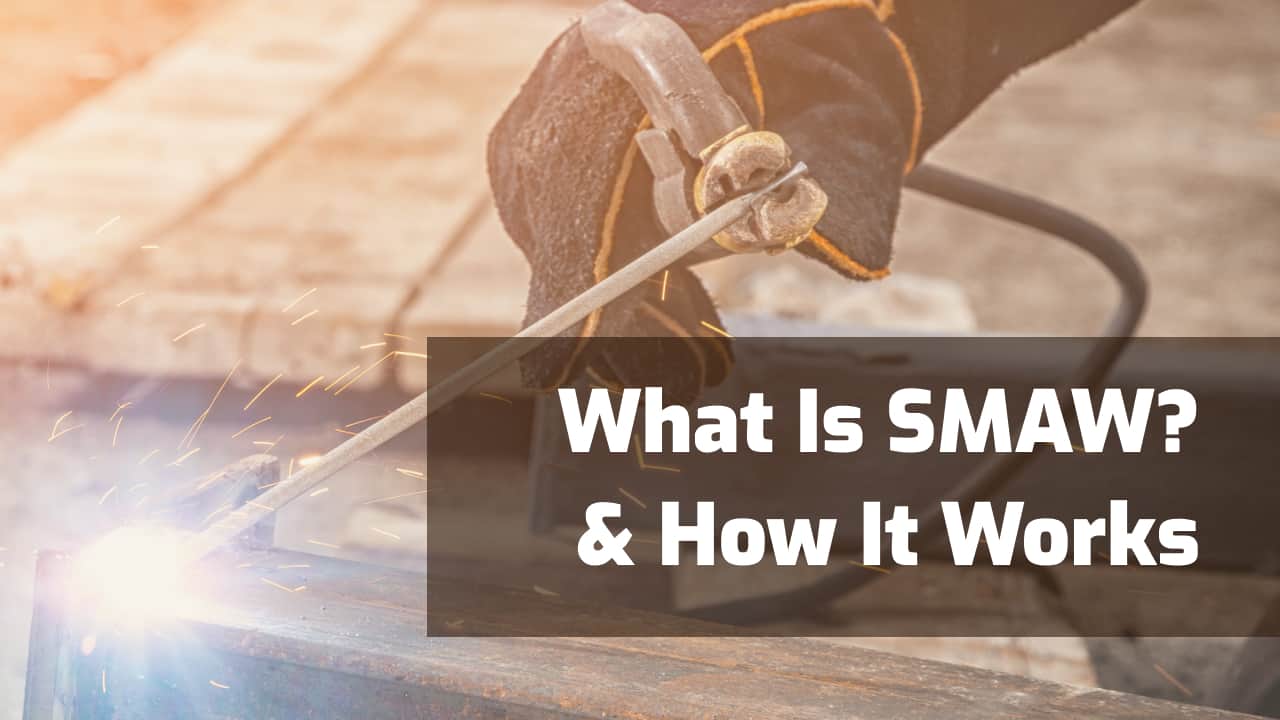 what is smaw stick welding