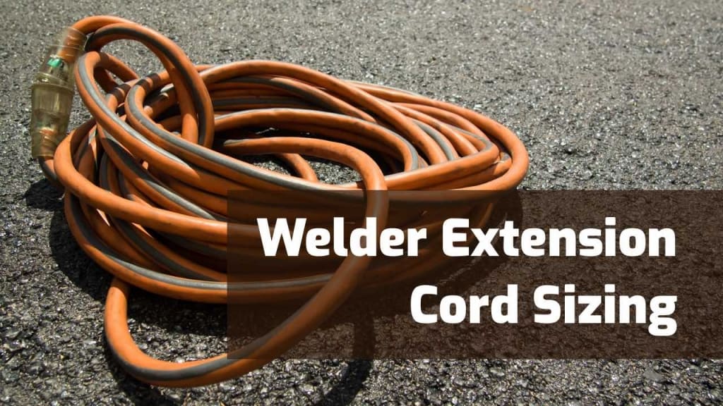 What Size Wire for Welder Extension Cords? 120V/240V Weld Guru